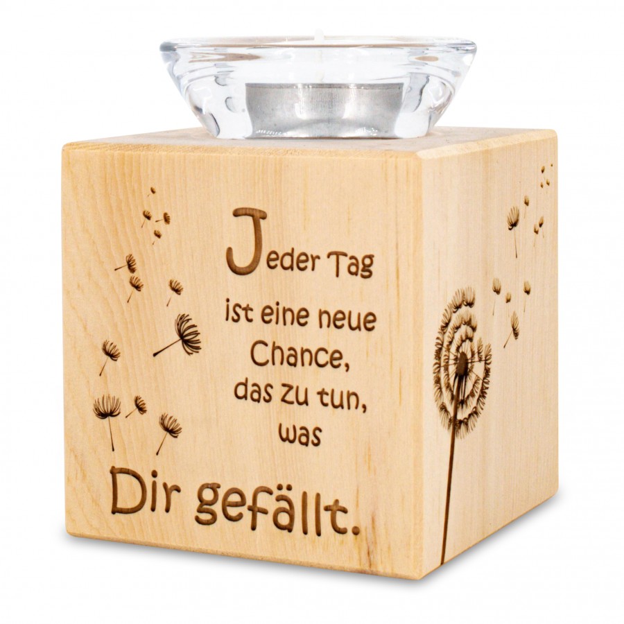 Teelichthalter aus Zirbenholz Jeder Tag ist eine neue Chance 